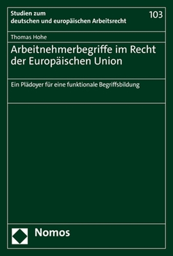 Arbeitnehmerbegriffe im Recht der Europaeischen Union