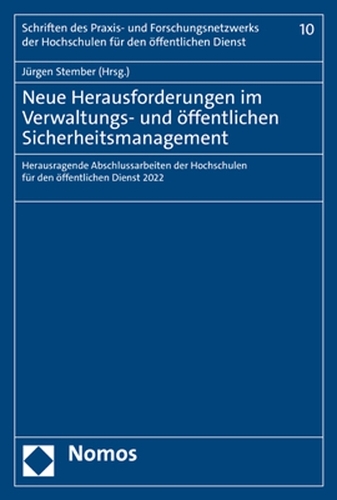 Neue Herausforderungen im Verwaltungs- und oeffentlichen Sicherheitsmanagement