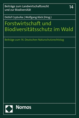 Forstwirtschaft und Biodiversitätsschutz im Wald.
