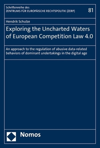 Exploring the Uncharted Waters of European Competition Law 4.0