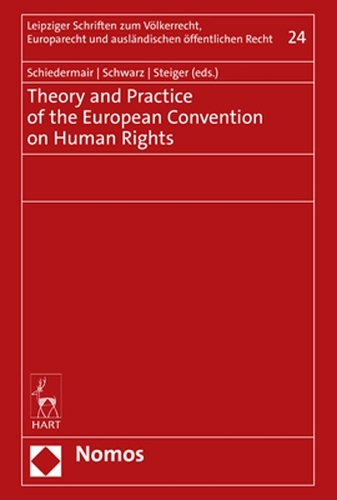 Theory and Practice of the European Convention on Human Rights.