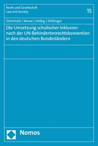 Die Umsetzung schulischer Inklusion nach der UN-Behindertenrechtskonvention in den deutschen Bundeslaendern.