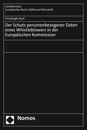 Der Schutz personenbezogener Daten eines Whistleblowers in der Europäischen Kommission.