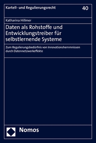 Daten als Rohstoffe und Entwicklungstreiber fuer selbstlernende Systeme