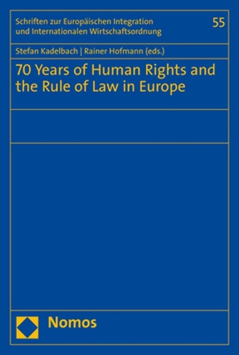 70 Years of Human Rights and the Rule of Law in Europe.