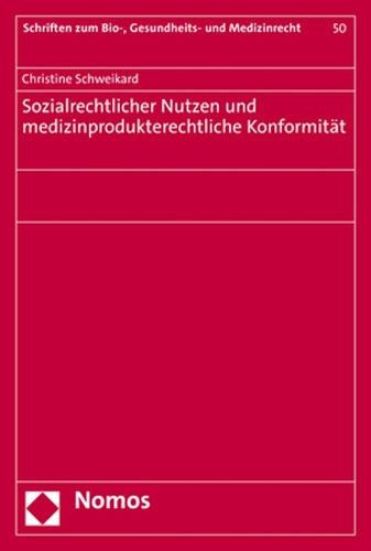 Sozialrechtlicher Nutzen und medizinprodukterechtliche Konformität.