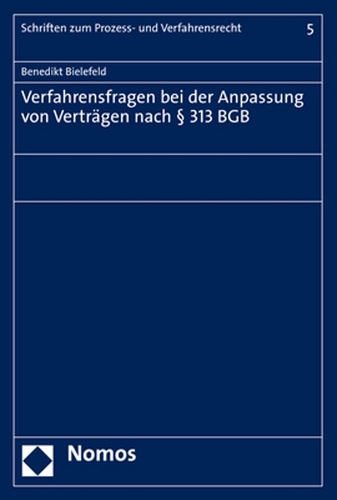 Verfahrensfragen bei der Anpassung von Verträgen nach § 313 BGB.