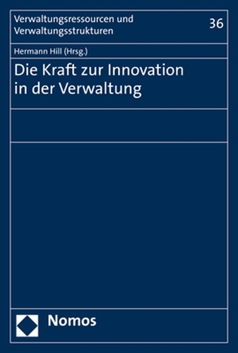Die Kraft zur Innovation in der Verwaltung.