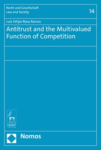 Antitrust and the Multivalued Function of Competition.