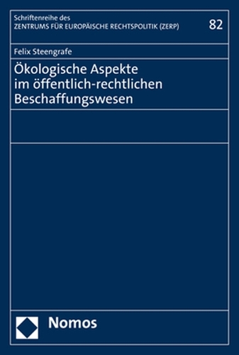 Ökologische Aspekte im öffentlich-rechtlichen Beschaffungswesen.