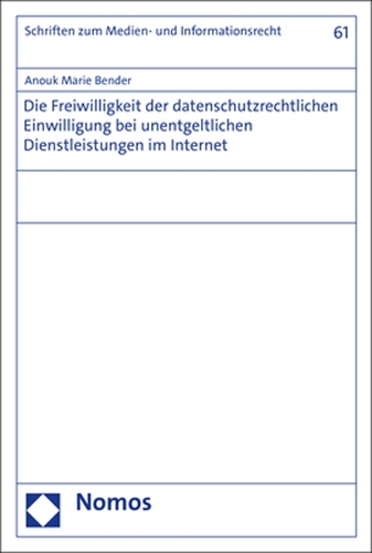 Die Freiwilligkeit der datenschutzrechtlichen Einwilligung bei unentgeltlichen Dienstleistungen im Internet.
