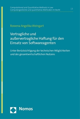 Vertragliche und außervertragliche Haftung fur den Einsatz von Softwareagenten
