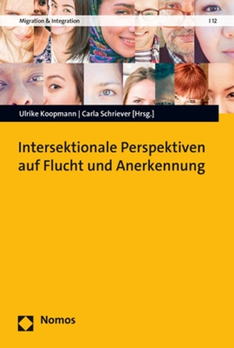 Intersektionale Perspektiven auf Flucht und Anerkennung.