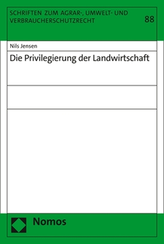 Die Privilegierung der Landwirtschaft.