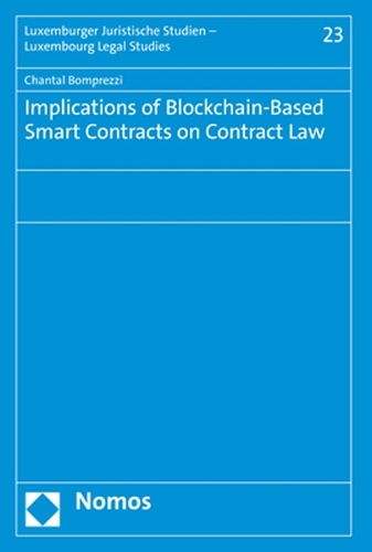Implications of Blockchain-Based Smart Contracts on Contract Law.