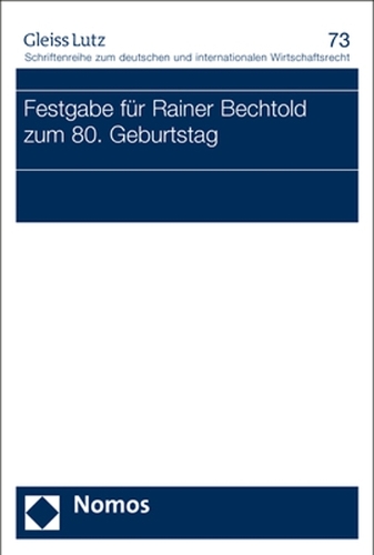 Festgabe für Rainer Bechtold zum 80. Geburtstag.