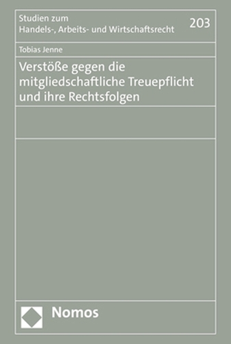 Verstoesse gegen die mitgliedschaftliche Treuepflicht und ihre Rechtsfolgen.