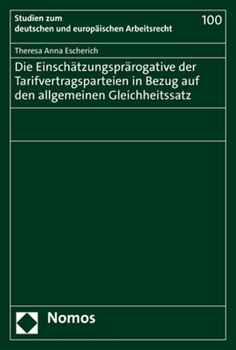 Die Einschätzungsprärogative der Tarifvertragsparteien in Bezug auf den allgemeinen Gleichheitssatz.