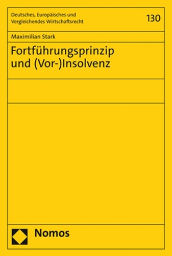 Fortführungsprinzip und (Vor-)Insolvenz.