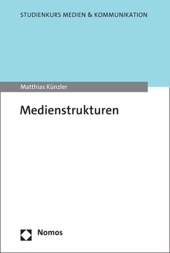 Medienstrukturen.