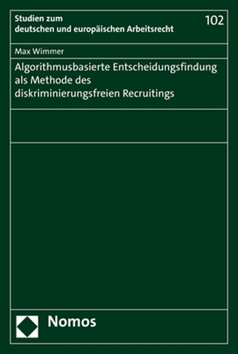 Algorithmusbasierte Entscheidungsfindung als Methode des diskriminierungsfreien Recruitings.