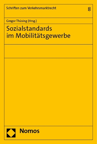 Sozialstandards im Mobilitatsgewerbe.