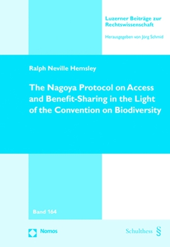 The Nagoya Protocol on Access and Benefit-Sharing in the Light of the Convention on Biodiversity.