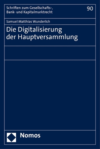 Die Digitalisierung der Hauptversammlung.