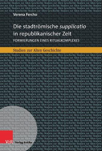 Die stadtroemische supplicatio in republikanischer Zeit