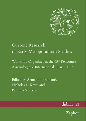 Current Research in Early Mesopotamian Studies