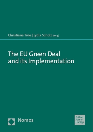 The EU Green Deal and its Implementation.