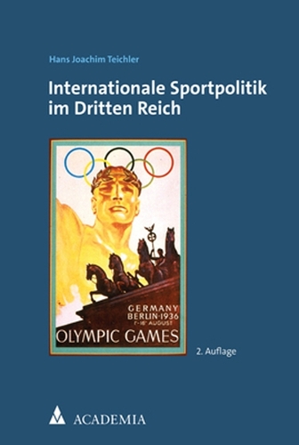 Internationale Sportpolitik im Dritten Reich.