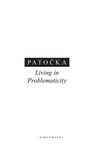 Living in Problematicity.