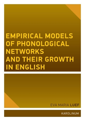 Empirical Models of Phonological Networks and Their Growth in English.