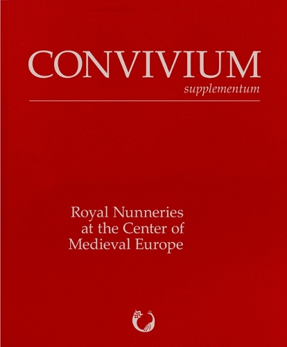 Royal Nunneries at the Center of Medieval Europe.