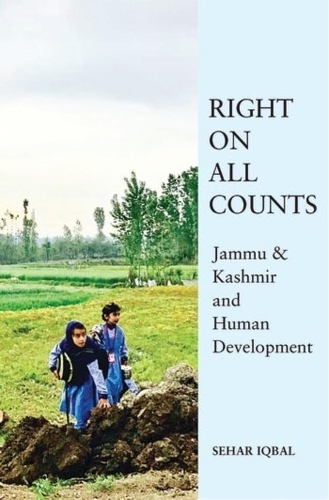 Right on All Counts: Jammu & Kashmir and Human Development.