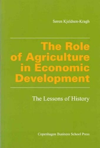 The Role of Agriculture in Economic Development