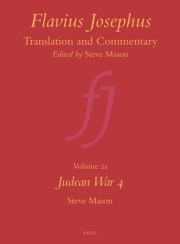 Flavius Josephus: Translation and Commentary. Volume 2a