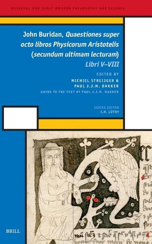 John Buridan, Quaestiones super octo libros Physicorum Aristotelis (secundum ultimam lecturam). Libri V-VIII.