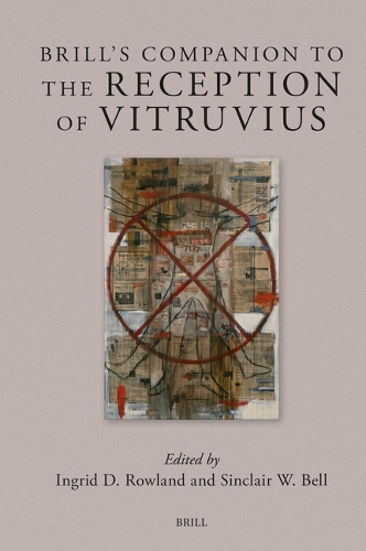 Brill's Companion to the Reception of Vitruvius.