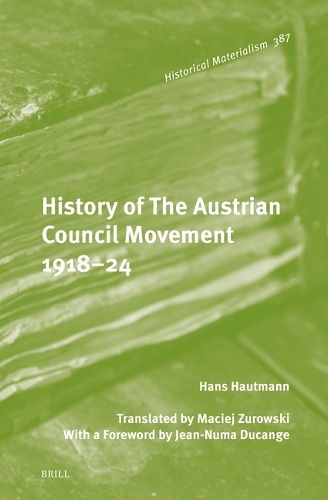 History of The Austrian Council Movement 1918-24.