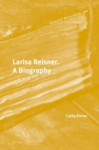 Larisa Reisner. A Biography.