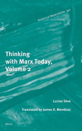 Thinking with Marx Today. Volume 2