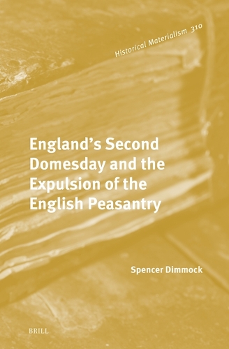 England's Second Domesday and the Expulsion of the English Peasantry.