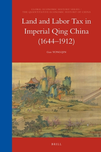 Land and Labor Tax in Imperial Qing China (1644-1912).