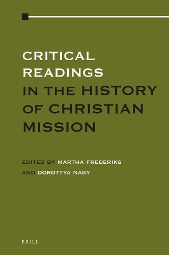 Critical Readings in the History of Christian Mission.