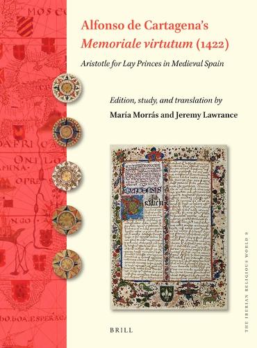 Alfonso de Cartagena's 'Memoriale virtutum' (1422)