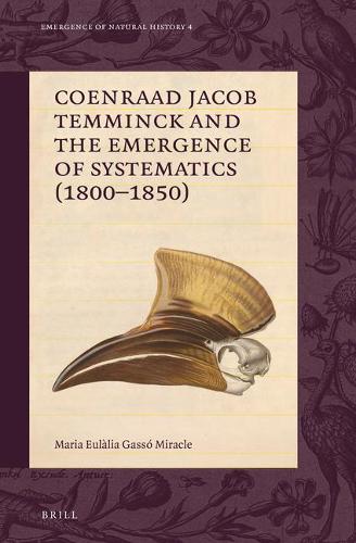 Coenraad Jacob Temminck and the Emergence of Systematics (1800-1850).