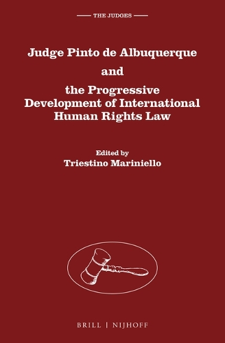 Judge Pinto de Albuquerque and the Progressive Development of International Human Rights Law.