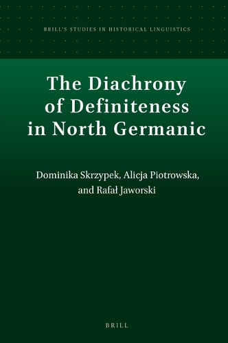 The Diachrony of Definiteness in North Germanic.